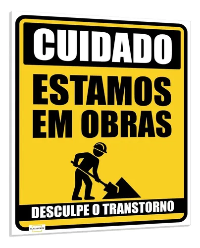 Placa De Cuidado Estamos Em Obra Desculpe O Transtorno | MercadoLivre