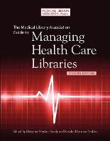 Libro The Medical Library Association Guide To Managing H...