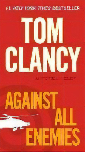 Against All Enemies, De Tom Clancy. Editorial Penguin Putnam Inc, Tapa Blanda En Inglés