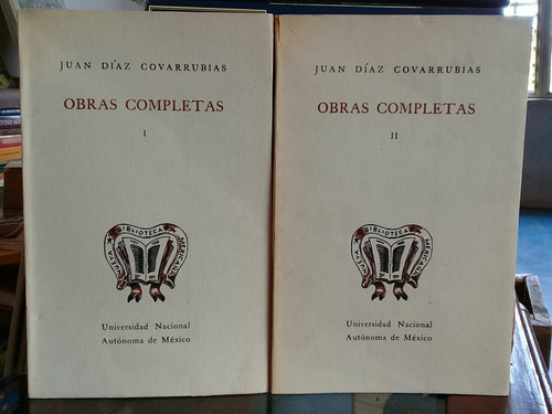 Juan Díaz Covarrubias: Obras Completas  (dos Tomos) Intonso