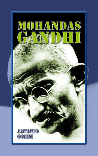 Mohandas Gandhi - Gonzalez Vinagre, Antonio