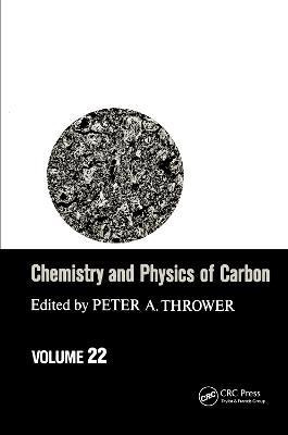 Libro Chemistry & Physics Of Carbon : Volume 22 - Peter A...