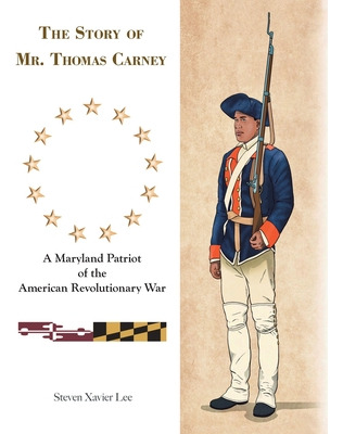 Libro The Story Of Mr. Thomas Carney: A Maryland Patriot ...