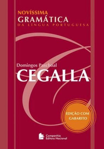 Novíssima Gramática Da Língua Portuguesa, De Paschoal Cegalla, Domingos. Companhia Editora Nacional, Capa Mole Em Português