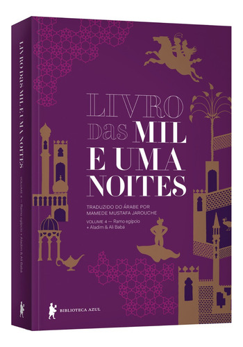 Livro Das Mil E Uma Noites Anônimo 1a Edição Capa Mole Volume 4 2018 Português Editora Biblioteca Azul