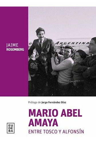 Libro Mario Abel Amaya De Jaime Rosemberg