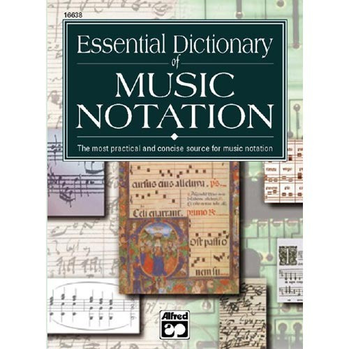 Diccionario Esencial De La Notación Musical: La Fuente