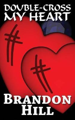 Libro Double-cross My Heart - Brandon Hill