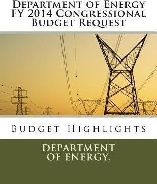 Libro Department Of Energy Fy 2014 Congressional Budget R...