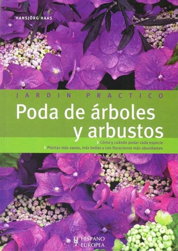 Poda De Arboles Y Arbustos . Jardin Practico