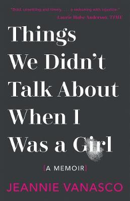 Libro Things We Didn't Talk About When I Was A Girl : A M...