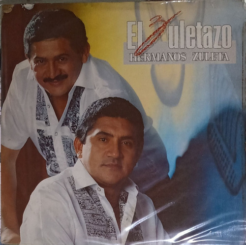 Hermanos Zuleta - El Zuletazo