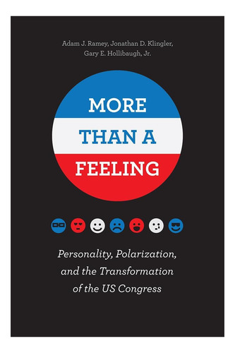 Livro: Mais Do Que Um Sentimento: Personalidade, Polarização
