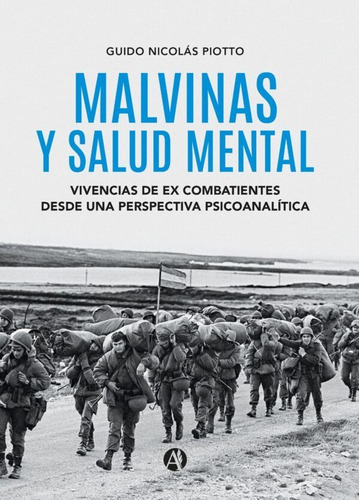 Malvinas Y Salud Mental - Guido Nicolás Piotto