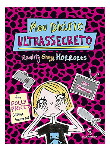 Libro Meu Diario Ultrassecreto - Reality Show Dos Horrores D
