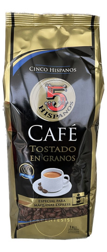 Cafe 5 Hispanos Tostado En Granos 1 Kg Cafetera Expresso