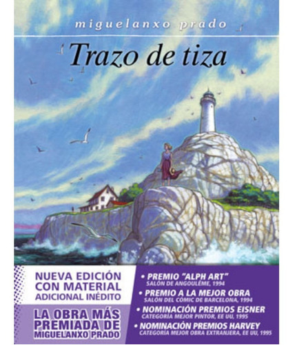 Trazo De Tiza, De Miguelanxo Prado., Vol. 1. Editorial Norma, Tapa Dura En Español, 2018