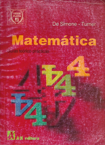 Matemática 4 Guias Teórico-práctico De Simone- Turner