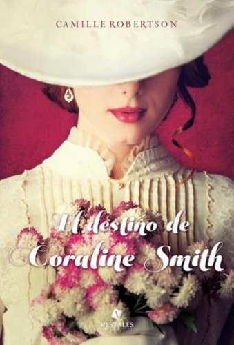 Destino De Coraline Smith, El
