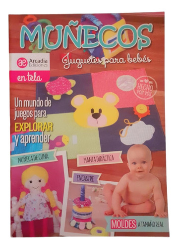 Revista Muñecos En Tela - Juguetes Para Bebes - Evia