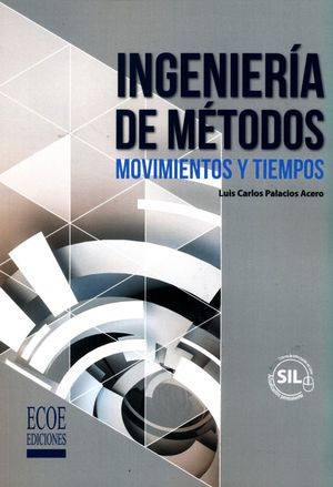 Libro Ingenieria De Metodos. Movimientos Y Tiempos Zku