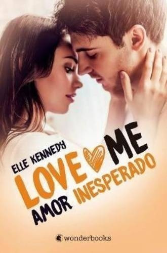 Libro Amor Inesperado (love Me 2) - Elle Kennedy