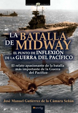 Libro La Batalla De Midway. El Punto De Inflexión De La Guer