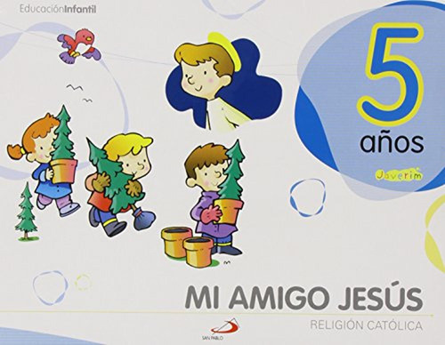 Proyecto Javerim, Mi Amigo Jesús, Religión Católica, Educaci