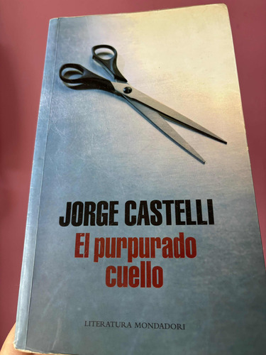 El Purpurado Cuello. Jorge Castelli