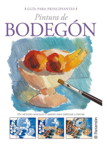 Libro Pintura De Bodegon Lku