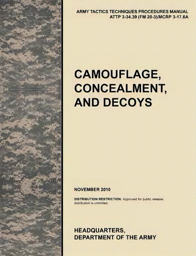 Camouflage, Concealment And Decoys, De U.s. Army Training And Doctrine Command. Editorial Books Express Publishing, Tapa Blanda En Inglés