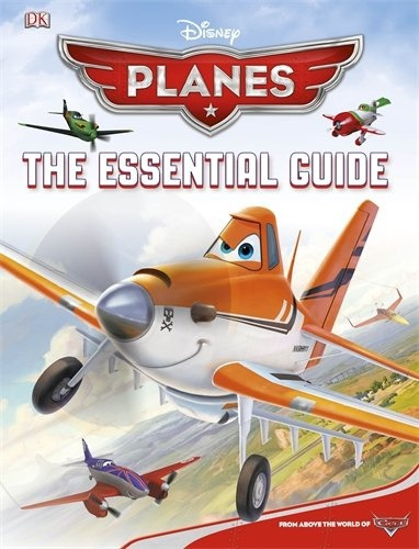 Planes The Essential Guide Idioma Ingles - Disney