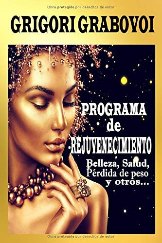 Libro : Programa De Rejuvenecimiento Belleza, Salud,...