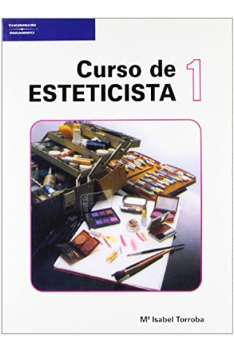 Libro Curso De Esteticista De María Isabel Torroba Ed: 6