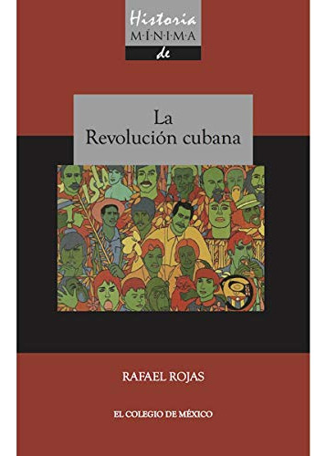 Libro Historia Minima De La Revolucion Cubana  De V V A A