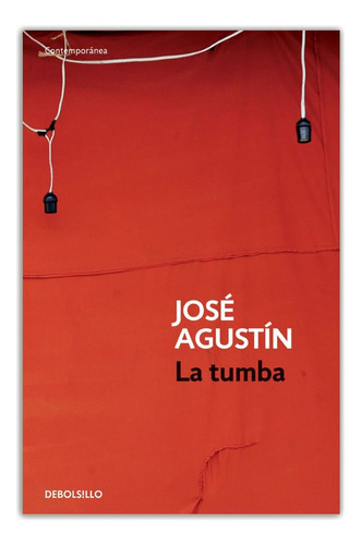 La Tumba - José Agustín