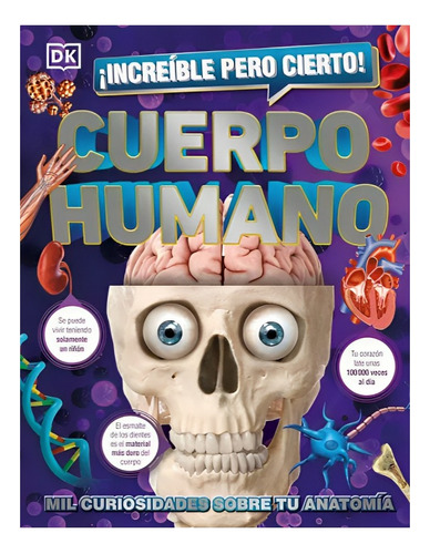 Libro Increible Pero Cierto Cuerpo Humano /703