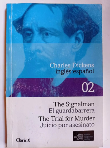The Signalman  The Trial Of Murder Charles Dickens Clarin