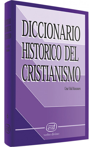 Diccionario Historico Cristianismo.(diccionarios)