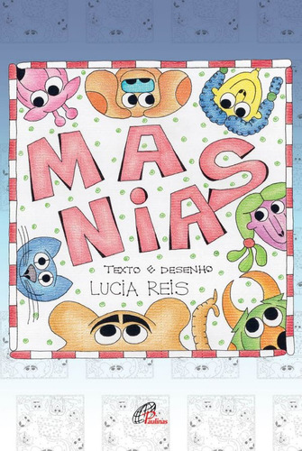 Manias, de Reis, Lúcia. Editora Pia Sociedade Filhas de São Paulo em português, 2015