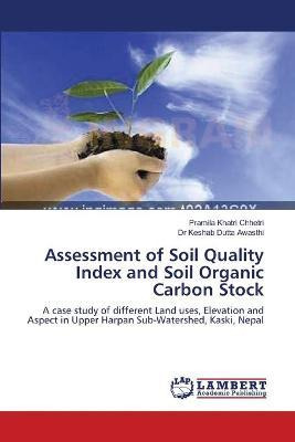 Libro Assessment Of Soil Quality Index And Soil Organic C...