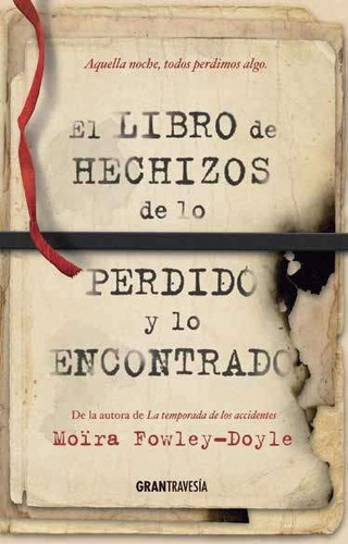 Libro El Libro De Hechizos De Lo Perdido Y Lo Encontrado