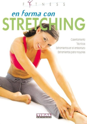 En Forma Con Stretching / Fitness