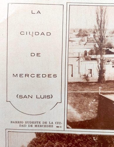 La Ciudad De Mercedes San Luis En 1929 10 Fotos La Prensa