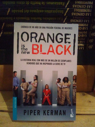 Orange Is The New Black  .  Piper Kerman .  Nuevo!