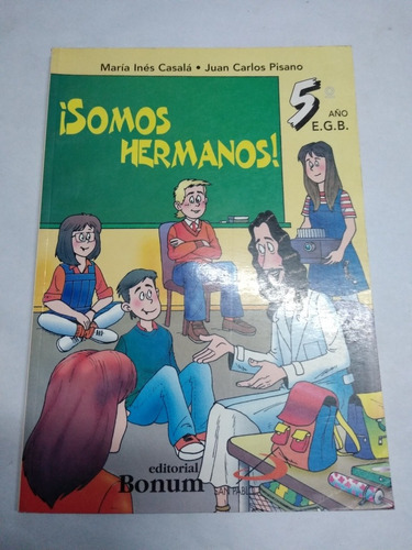 Somos Hermanos Editorial Bonum