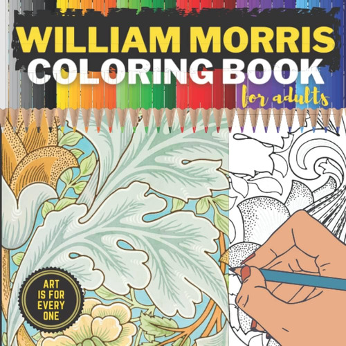 Libro: William Morris Coloring Book For Adults: 30 Masterpie
