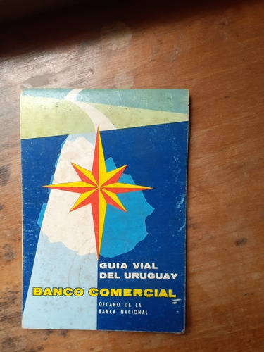 Antigua Guía Vial Del Uruguay  Del Banco Comercial 1962