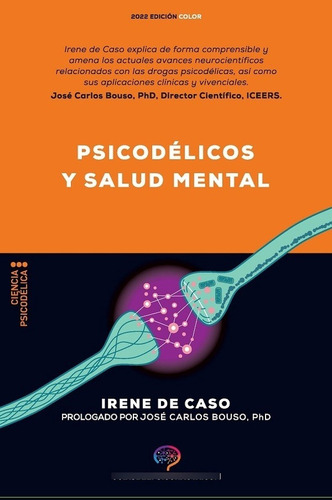 Psicodelicos Y Salud Mental - Irene De Caso