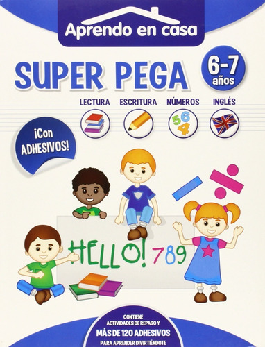 Super Pega / Aprende En Casa / 6-7 Años